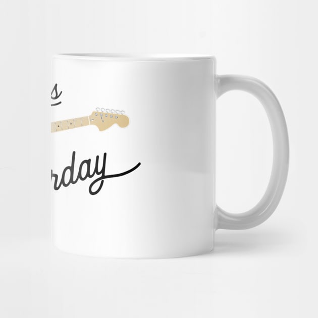 Everyday is Straturday by Vector Deluxe